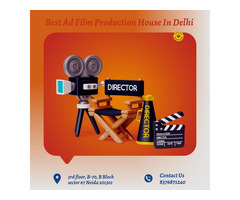 Choose the Best Ad Film Production House in Delhi