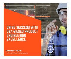 Drive Success with USA-Based Product Engineering Excellence