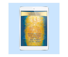 eBook Recognize and Heal Yourself with the Power of the Spirit