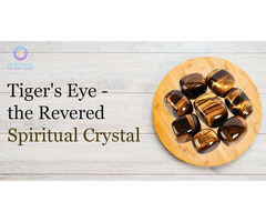 Tiger's Eye - the Revered Spiritual Crystal