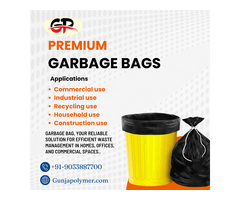 Premium Garbage Bags Manufacturer and Supplier